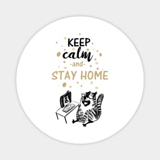 Keep Calm & Stay Home Funny Cat Social DIstancing Magnet